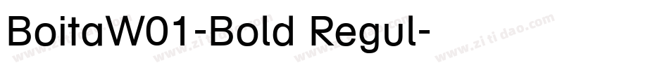 BoitaW01-Bold Regul字体转换
